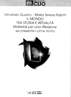Il mondo tra storia e attualità